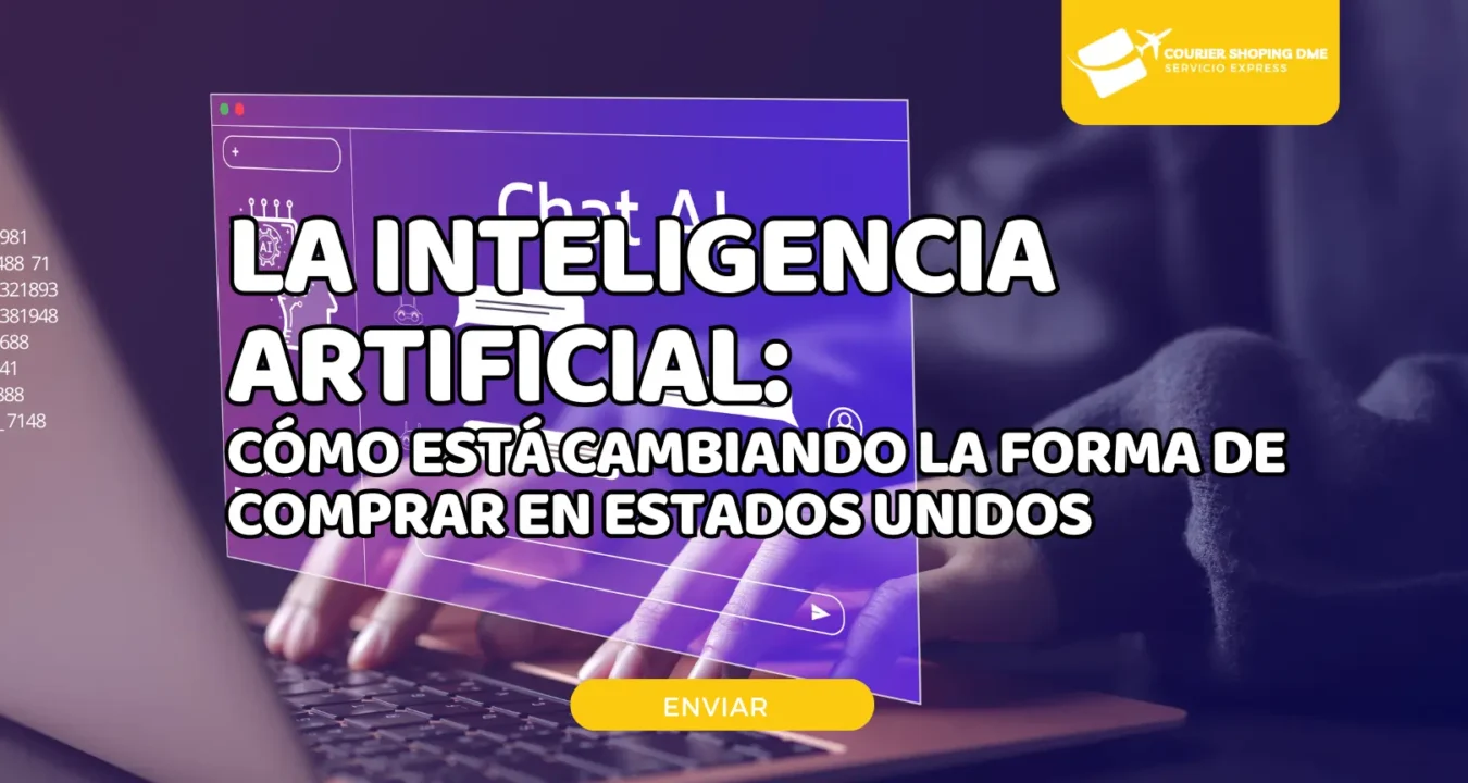 07.07la inteligencia artificial Cómo está cambiando la forma de comprar en Estados Unidos